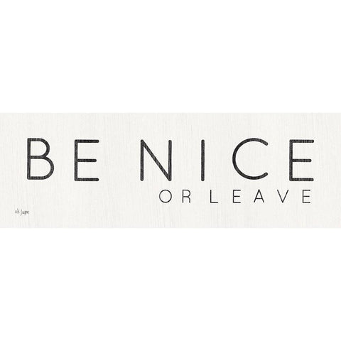 Be Nice or Leave Gold Ornate Wood Framed Art Print with Double Matting by Jaxn Blvd.