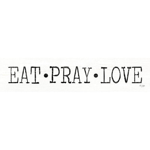 Eat, Pray Love    Gold Ornate Wood Framed Art Print with Double Matting by Jaxn Blvd.