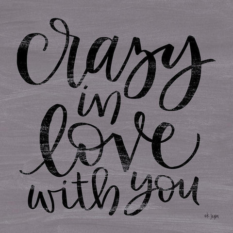 Crazy in Love With You Black Modern Wood Framed Art Print with Double Matting by Jaxn Blvd.