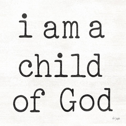 I Am a Child of God White Modern Wood Framed Art Print with Double Matting by Jaxn Blvd.