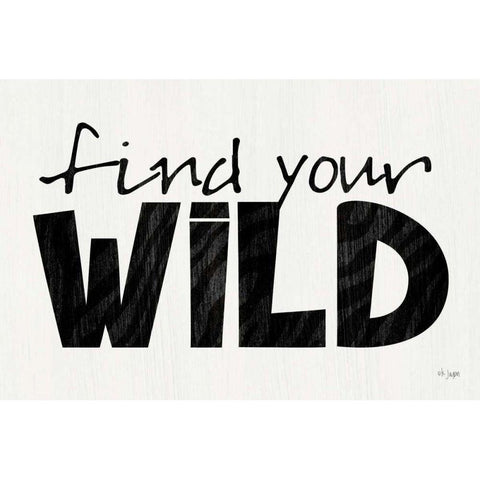 Find Your Wild Black Modern Wood Framed Art Print by Jaxn Blvd.