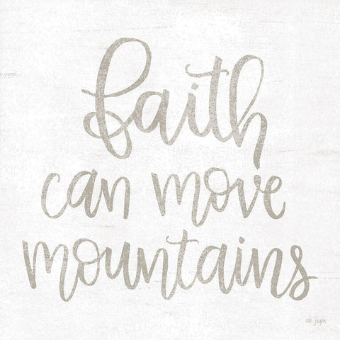 Faith Can Move Mountains White Modern Wood Framed Art Print with Double Matting by Jaxn Blvd.