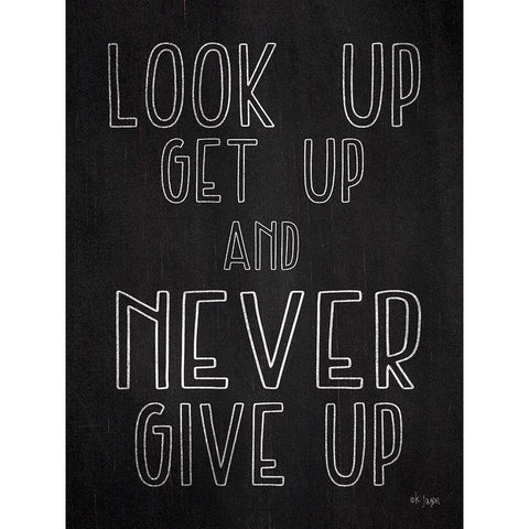 Never Give Up White Modern Wood Framed Art Print by Jaxn Blvd.