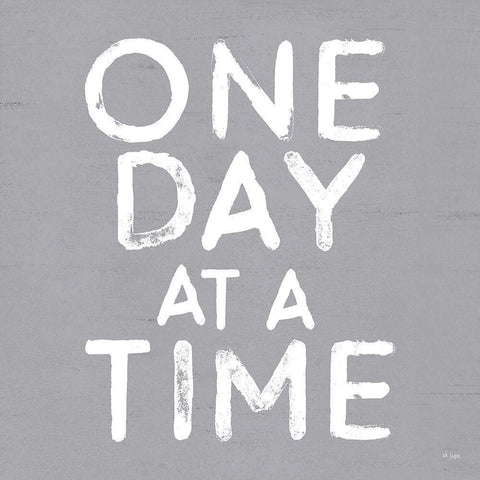 One Day at a Time   White Modern Wood Framed Art Print by Jaxn Blvd.