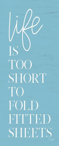 Life is Too Short   Black Ornate Wood Framed Art Print with Double Matting by Jaxn Blvd.