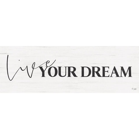 Live Your Dream Black Modern Wood Framed Art Print with Double Matting by Jaxn Blvd.