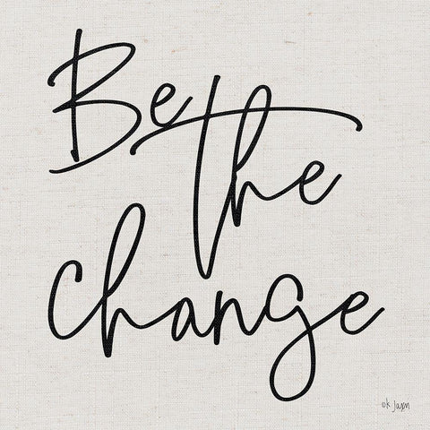 Be the Change    White Modern Wood Framed Art Print with Double Matting by Jaxn Blvd.