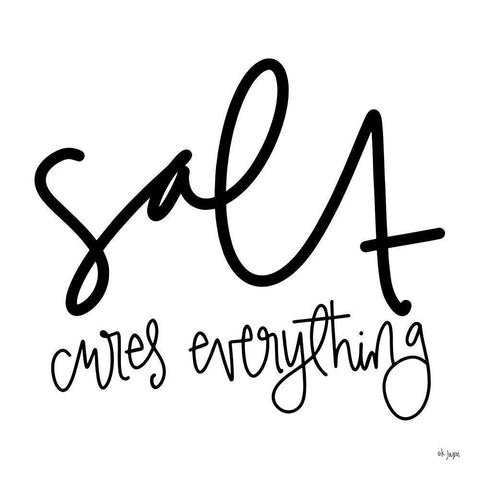 Salt Cures Everything White Modern Wood Framed Art Print with Double Matting by Jaxn Blvd.