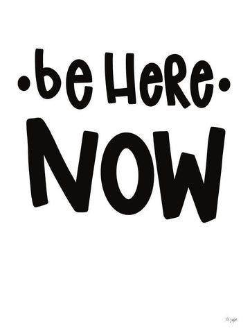 Be Here Now White Modern Wood Framed Art Print with Double Matting by Jaxn Blvd.