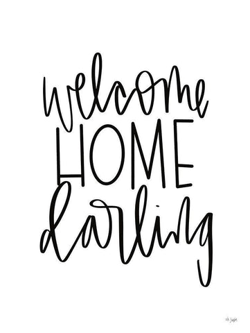 Welcome Home Darling White Modern Wood Framed Art Print with Double Matting by Jaxn Blvd.