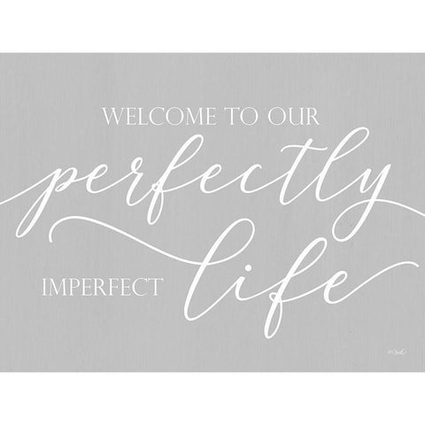 Perfectly Imperfect Life  Black Modern Wood Framed Art Print by Sherrill, Kate