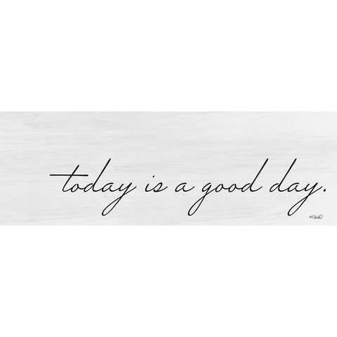 Today is a Good Day Gold Ornate Wood Framed Art Print with Double Matting by Sherrill, Kate