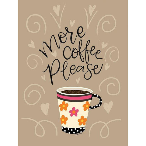 More Coffee Please Gold Ornate Wood Framed Art Print with Double Matting by Larson, Lisa