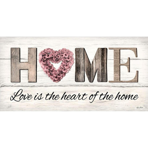 Love is the Heart of the Home White Modern Wood Framed Art Print by Deiter, Lori