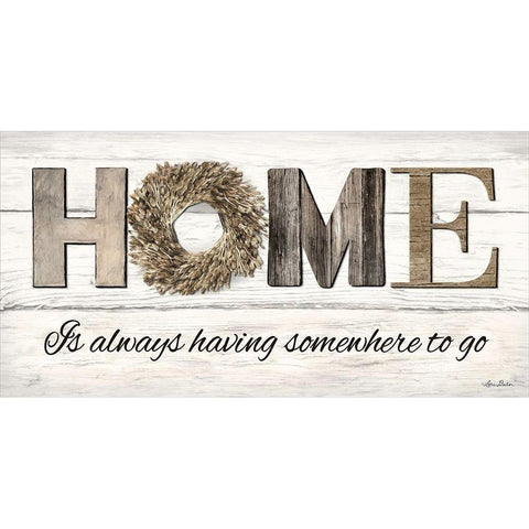 Home is Always Having Somewhere to Go Black Modern Wood Framed Art Print with Double Matting by Deiter, Lori