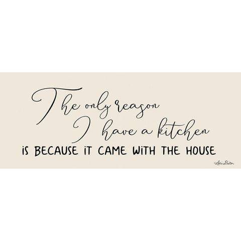 I Have a Kitchen White Modern Wood Framed Art Print by Deiter, Lori