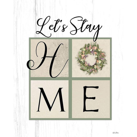 Lets Stay Home Black Modern Wood Framed Art Print with Double Matting by Deiter, Lori