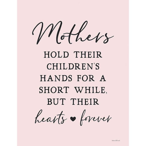 Mothers Holdâ€¦ White Modern Wood Framed Art Print by Lettered and Lined