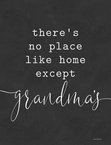 No Place Like Home Except Grandmas White Modern Wood Framed Art Print with Double Matting by Lettered and Lined