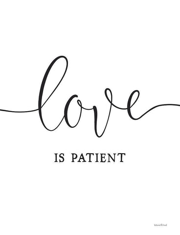 Love is Patient White Modern Wood Framed Art Print with Double Matting by Lettered and Lined
