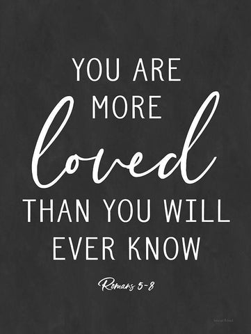 You Are More Loved White Modern Wood Framed Art Print with Double Matting by lettered And lined