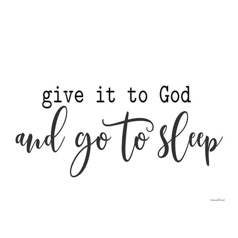 Give it to God White Modern Wood Framed Art Print by lettered And lined