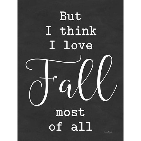 I Love Fall Most of All White Modern Wood Framed Art Print by lettered And lined