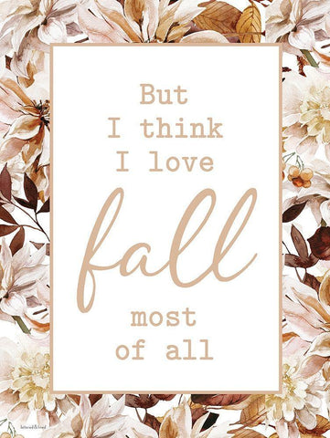 I Love Fall Most of All Black Ornate Wood Framed Art Print with Double Matting by Lettered and Lined