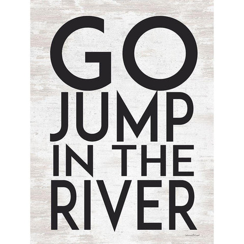 Go Jump in the River White Modern Wood Framed Art Print by lettered And lined