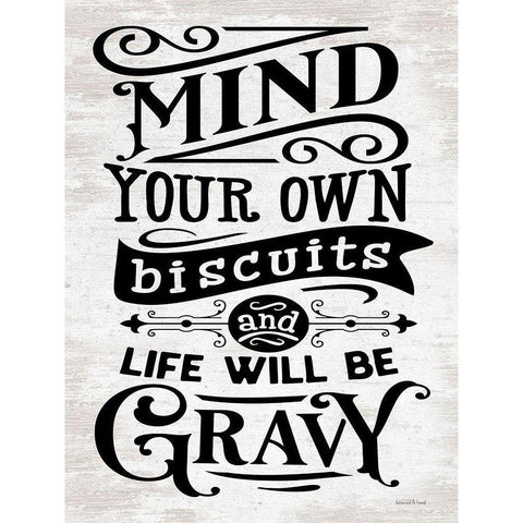 Mind Your Own Biscuits Black Modern Wood Framed Art Print with Double Matting by lettered And lined