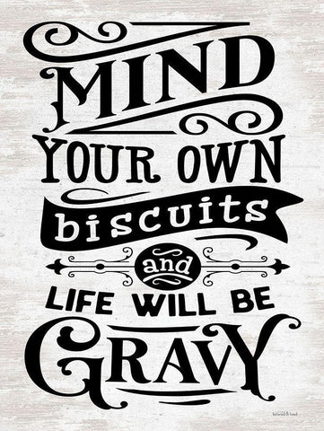 Mind Your Own Biscuits Black Ornate Wood Framed Art Print with Double Matting by lettered And lined