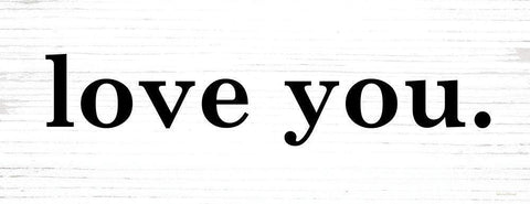 Love You White Modern Wood Framed Art Print with Double Matting by Lettered and Lined