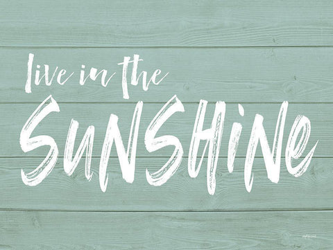 Live in the Sunshine Black Ornate Wood Framed Art Print with Double Matting by Lettered and Lined