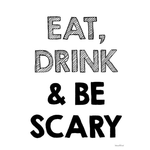 Be Scary I Black Modern Wood Framed Art Print with Double Matting by Lettered and Lined