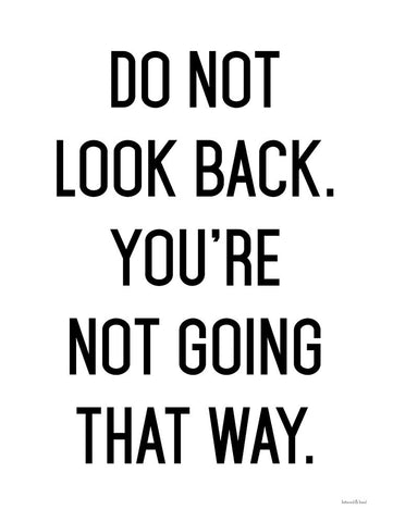 Do Not Look Back Black Modern Wood Framed Art Print by Lettered and Lined