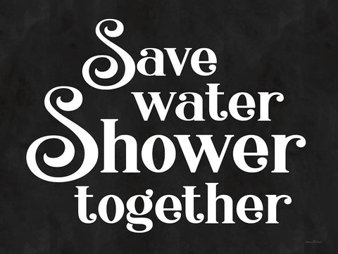 Save Water, Shower Together Black Modern Wood Framed Art Print by Lettered and Lined