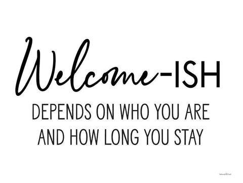 Welcome-ish White Modern Wood Framed Art Print with Double Matting by Lettered And Lined