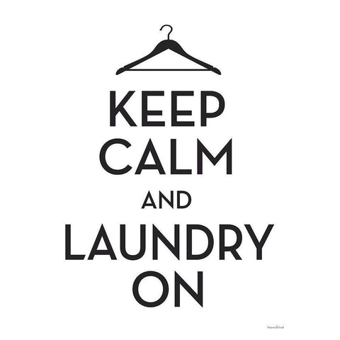 Keep Calm and Laundry On White Modern Wood Framed Art Print by Lettered And Lined