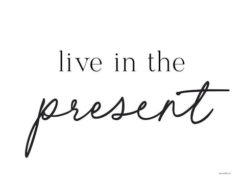 Live in the Present Black Ornate Wood Framed Art Print with Double Matting by Lettered and Lined