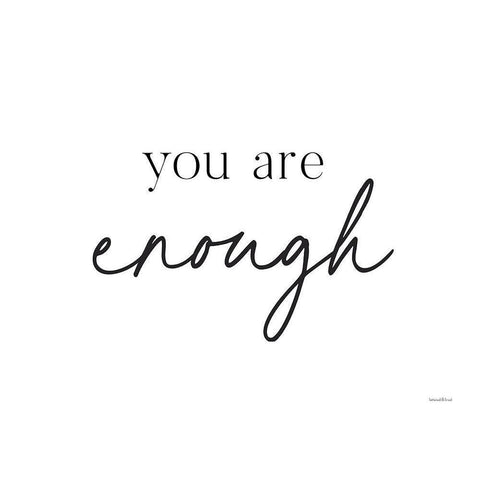You are Enough White Modern Wood Framed Art Print by Lettered and Lined