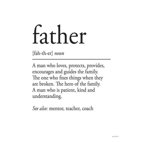 Father Definition 2 White Modern Wood Framed Art Print by Lettered And Lined