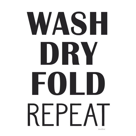 Wash, Dry, Fold, Repeat Black Modern Wood Framed Art Print by Lettered And Lined