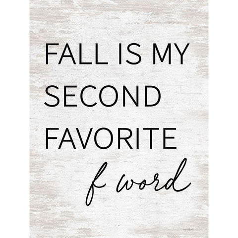 Fall is Myâ€¦ White Modern Wood Framed Art Print by Lettered And Lined