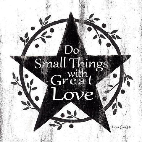 Do Small Things with Great Love    Black Modern Wood Framed Art Print with Double Matting by Spivey, Linda