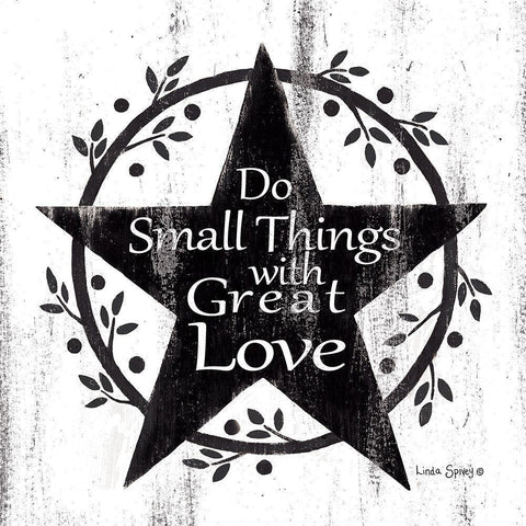 Do Small Things with Great Love    White Modern Wood Framed Art Print by Spivey, Linda