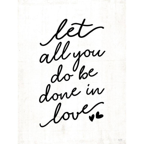 Let All You Do Be Done in Love Black Modern Wood Framed Art Print by Lux + Me Designs