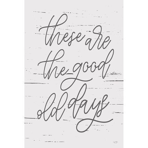 These are the Good Old Days Black Modern Wood Framed Art Print by Lux + Me Designs