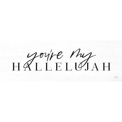 Youre My Hallelujah   Black Modern Wood Framed Art Print with Double Matting by Lux + Me Designs