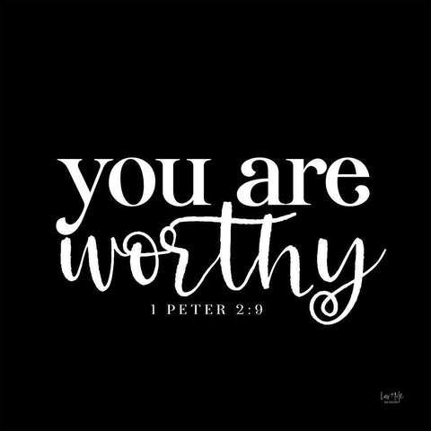 You Are Worthy    Black Modern Wood Framed Art Print with Double Matting by Lux + Me Designs