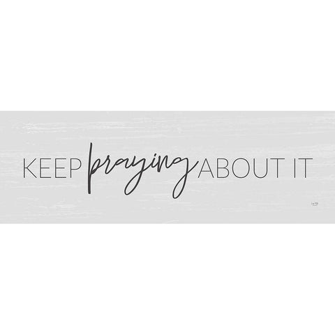 Keep Praying About It Black Modern Wood Framed Art Print by Lux + Me Designs